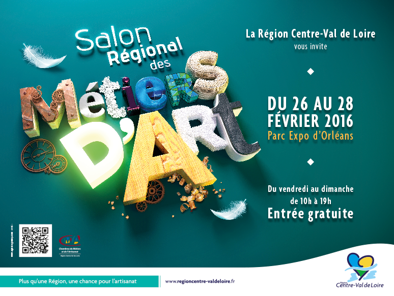 Visuel de l'affiche 4x3 du salon régional des métiers d'art 2016 - Région Centre Val de Loire